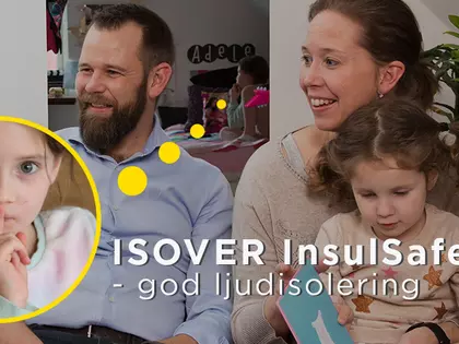 ISOVER InsulSafe god ljudisolering 