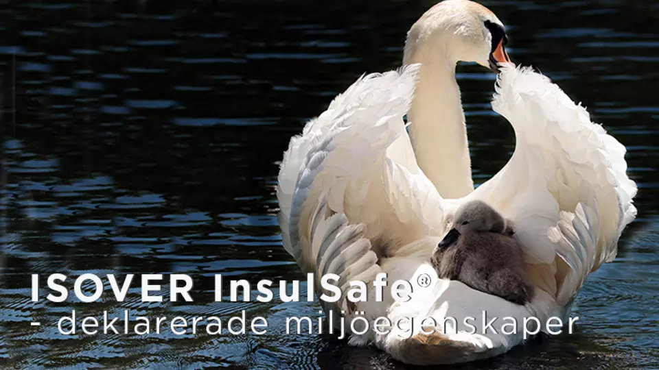 ISOVER InsulSafe® miljöegenskaper 